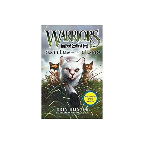 Warriors: Battles of the Clans: Battles of the Clans [Companion Book] (Warriors Field Guide)