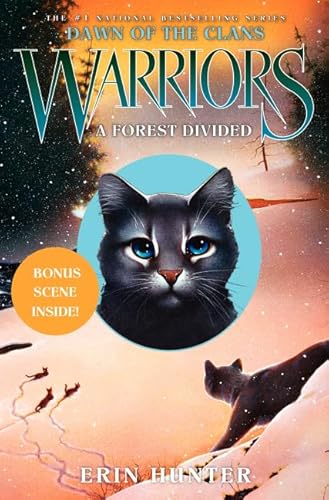 Warriors: Dawn of the Clans #5: A Forest Divided: Bonus Scene inside! Warriors: Dawn of the Clans #5: A Forest Divided: Bonus Scene inside!