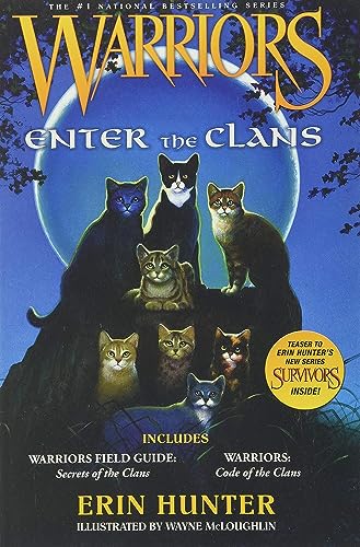 Warriors: Enter the Clans: Warriors Field Guide/ Secrets of the Clans and Warriors: Code of the Clans Warriors: Enter the Clans: Warriors Field Guide/ Secrets of the Clans and Warriors: Code of the Clans