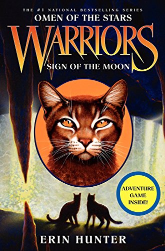 Warriors: Omen of the Stars #4: Sign of the Moon Warriors: Omen of the Stars #4: Sign of the Moon