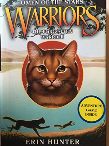 Warriors: Omen of the Stars #5: The Forgotten Warrior: Adventure Game inside! Warriors: Omen of the Stars #5: The Forgotten Warrior: Adventure Game inside!