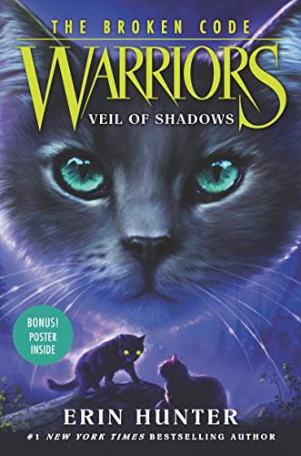 Warriors: The Broken Code #3: Veil of Shadows: Bonus! Poster inside Warriors: The Broken Code #3: Veil of Shadows: Bonus! Poster inside