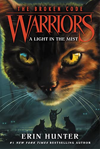 Warriors: The Broken Code #6: A Light in the Mist Warriors: The Broken Code #6: A Light in the Mist von HarperCollins