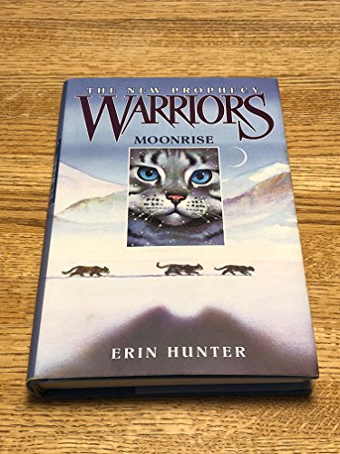 Warriors: The New Prophecy #2: Moonrise Warriors: The New Prophecy #2: Moonrise