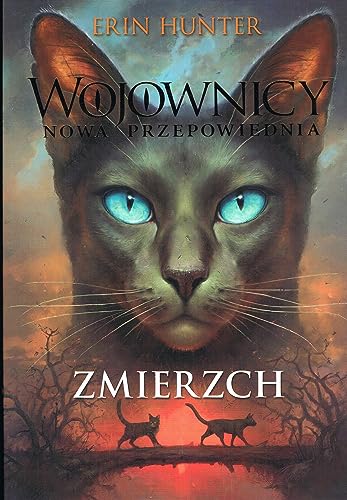 Wojownicy Nowa przepowiednia Tom 5 Zmierzch Wojownicy Nowa przepowiednia Tom 5 Zmierzch von Nowa Baśń