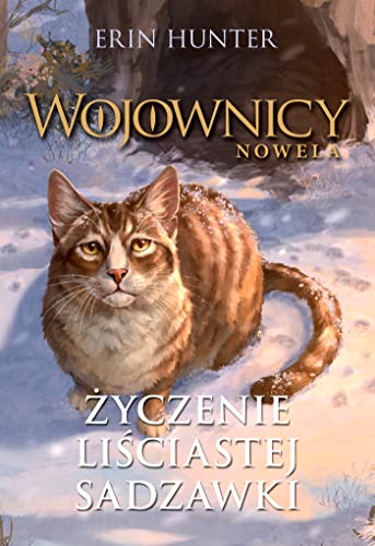 Wojownicy Nowela Życzenie Liściastej Sadzawki