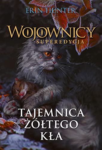 Wojownicy Tajemnica żółtego kła Superedycja (WOJOWNICY SUPEREDYCJA)