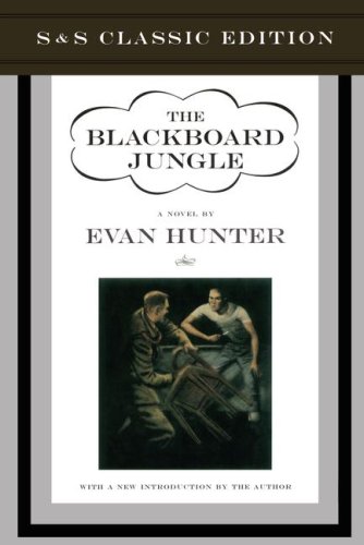 The Blackboard Jungle (Classic Ed): A Novel