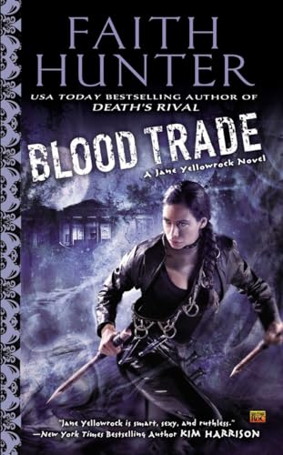 Blood Trade (Jane Yellowrock, Band 6)