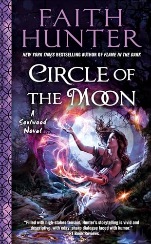 Circle of the Moon: A Soulwood Novel #4 Circle of the Moon: A Soulwood Novel #4