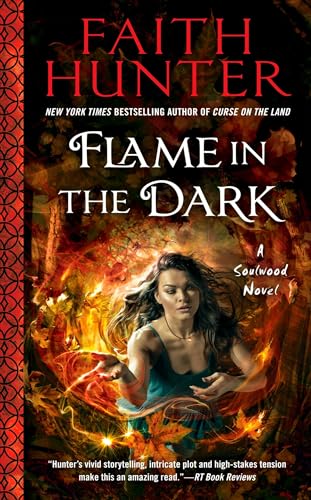 Flame in the Dark: A Soulwood Novel