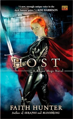 Host: A Rogue Mage Novel Host: A Rogue Mage Novel