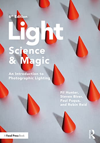 Light - Science & Magic: An Introduction to Photographic Lighting von Routledge