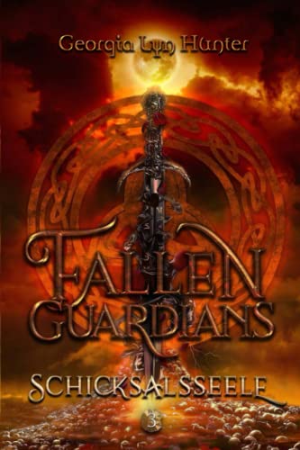 FALLEN GUARDIANS: Schicksalsseele von Independently published