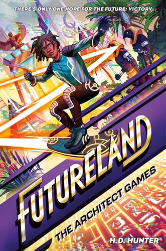 Futureland: The Architect Games von Random House Books for Young Readers