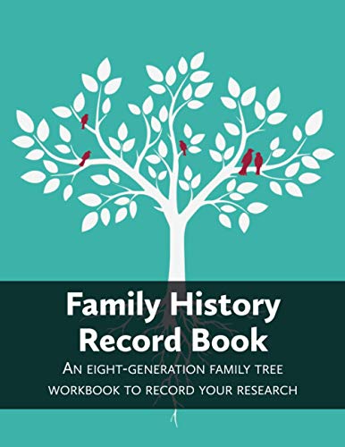Family History Record Book: An 8-generation family tree workbook to record your research von Heritage Hunter