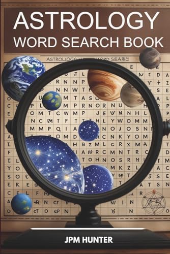 Astrology Word Search Book: Word Searches with Easy to Read Print about Astrology, Zodiac Signs, Constellations, Tarot and More | 6x9 inches, 110 ... Gift for Vacations, Holiday and Free Times von Independently published