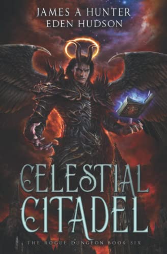Celestial Citadel: A litRPG Adventure (The Rogue Dungeon, Band 6) von Independently published