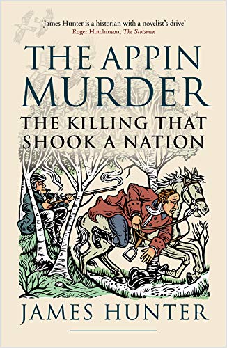 The Appin Murder: The Killing That Shook a Nation von Birlinn Ltd
