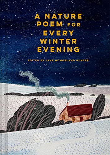 A Nature Poem for Every Winter Evening von Abrams & Chronicle Books