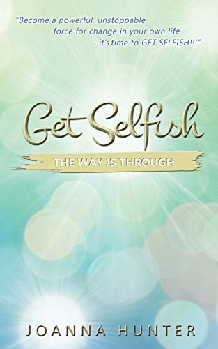 Get Selfish- The Way Is Through von Ingramcontent