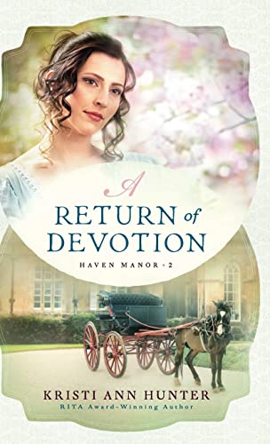 A Return of Devotion (Haven Manor, Band 2)