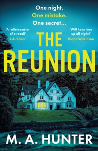 The Reunion: An addictive psych thriller set on a remote Scottish Island from M. A. Hunter for 2025 von Boldwood Books