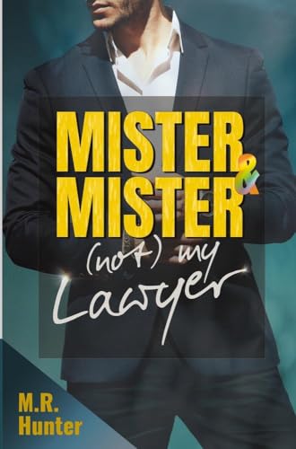 Mister & Mister: (Not) My Lawyer (Gays totally in love) von tolino media