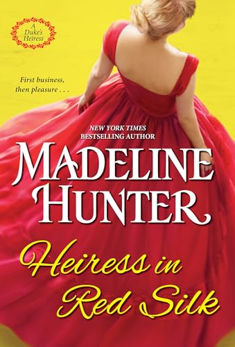 Heiress in Red Silk: An Entertaining Enemies to Lovers Regency Romance Novel (A Duke's Heiress Romance, Band 2) von Kensington Publishing Corporation