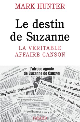 Le Destin de Suzanne: La véritable affaire Canson