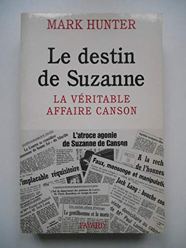 Le Destin de Suzanne: La véritable affaire Canson