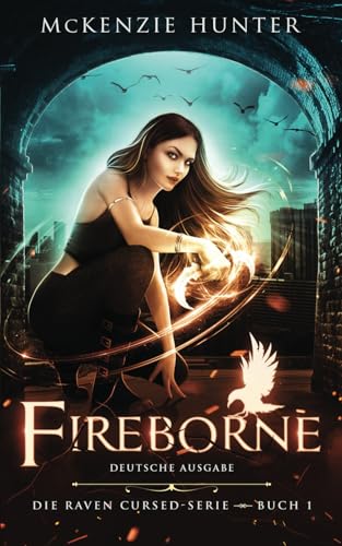 Fireborne – Deutsche Ausgabe (Die Raven Cursed, Band 1) von Sky Publishing