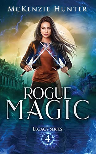 Rogue Magic (Legacy Series, Band 4)