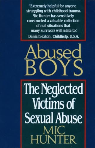 Abused Boys: The Neglected Victims of Sexual Abuse von BALLANTINE GROUP