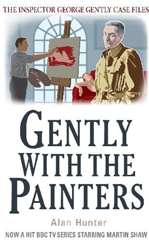 Gently With the Painters (Inspector George Gently Case Files)