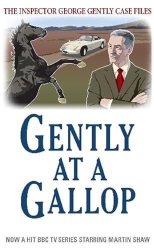 Gently at a Gallop (Inspector George Gently Case Files)