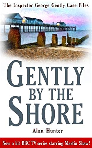 Gently By The Shore (Inspector George Gently Case Files) von Constable
