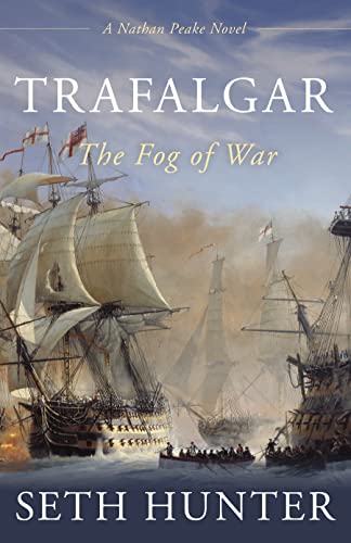 Trafalgar: The Fog of War (Nathan Peake)
