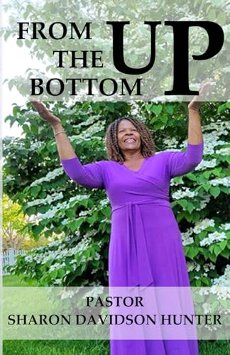 From the Bottom Up von Independently published