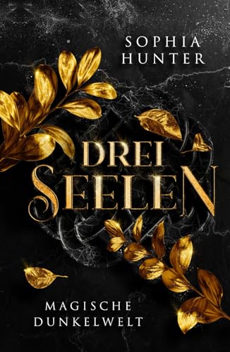 DREI SEELEN: Magische Dunkelwelt