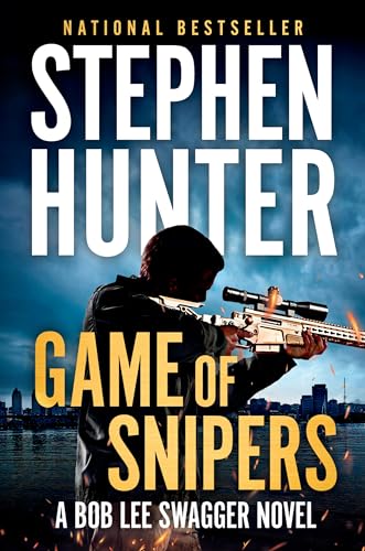 Game of Snipers (Bob Lee Swagger)