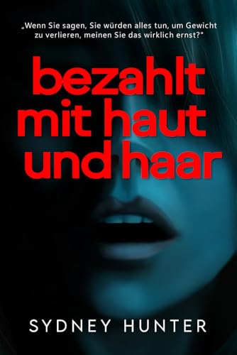 Bezahlt Mit Haut und Haar (Eine Dosis Realität, Band 2) von Squabbling Sparrows Press
