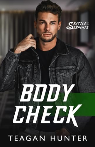 Body Check (Seattle Serpents) Body Check (Seattle Serpents) von Independently published