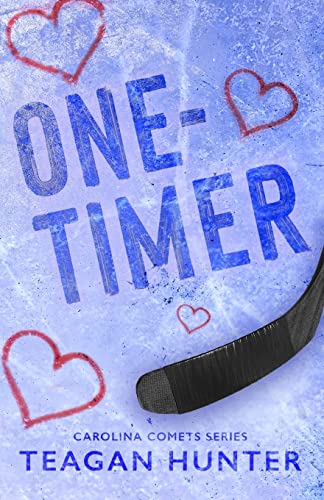 One-Timer (Special Edition) von Teagan Hunter