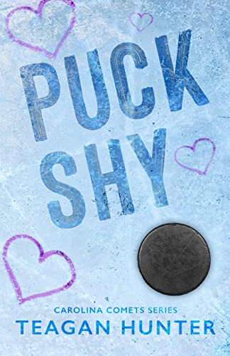 Puck Shy (Special Edition) von Teagan Hunter