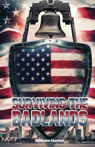 Surviving the Badlands von Independently published