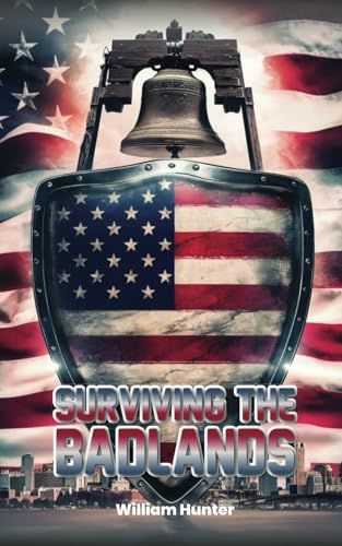 Surviving the Badlands von Independently published