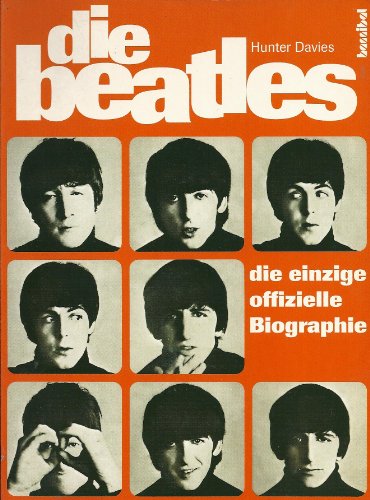 Die Beatles: A Hard Day`s Night - Die einzige offizielle Biographie