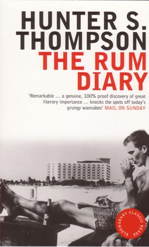 The Rum Diary: Hunter S. Thompson (Bloomsbury Classic Reads)