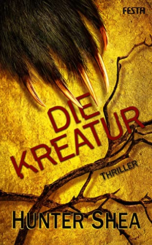 Die Kreatur: Thriller